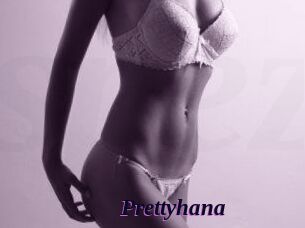 Prettyhana