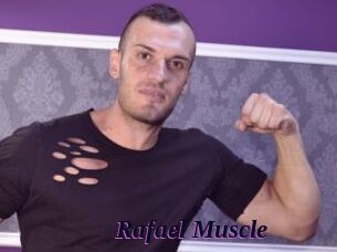 Rafael_Muscle
