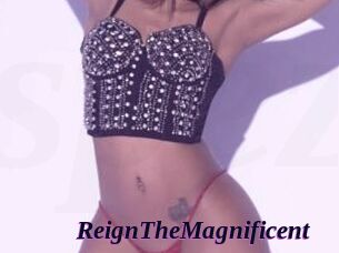 ReignTheMagnificent