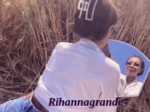 Rihannagrande