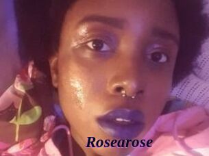 Rosearose