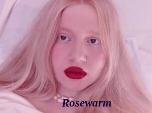 Rosewarm