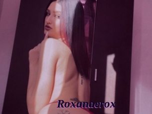 Roxanaerox