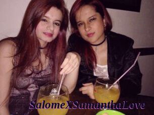 SalomeXSamanthaLove