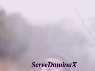 ServeDominaX