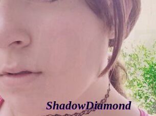 ShadowDiamond Spezial Sexcam
