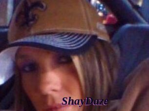 ShayDaze