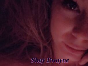 Shay_Dwayne
