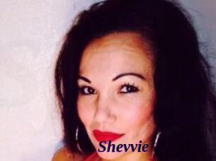 Shevvie