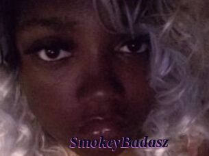 SmokeyBadasz