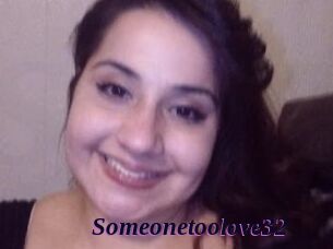 Someonetoolove32
