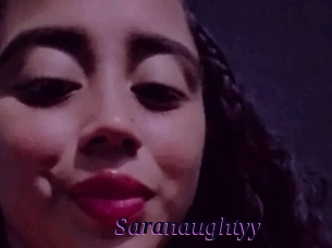 Saranaughtyy