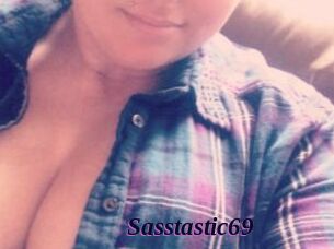 Sasstastic69