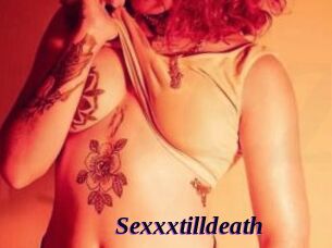 Sexxxtilldeath