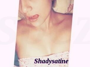 Shadysatine