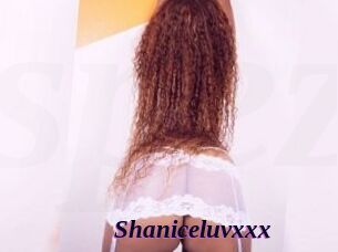 Shaniceluvxxx
