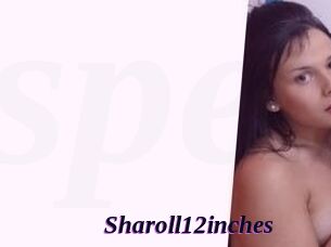 Sharoll12inches