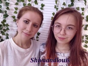 Shivaandlouis