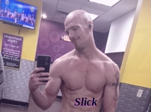 Slick