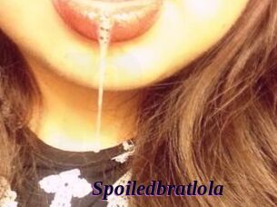 Spoiledbratlola