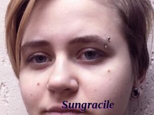Sungracile