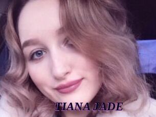 TIANA_JADE Spezial Sexcam