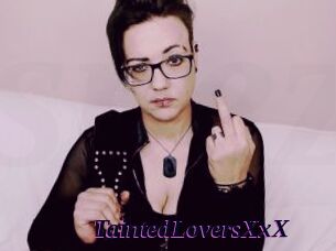 TaintedLoversXxX