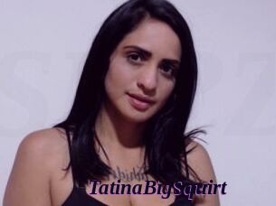 TatinaBigSquirt Spezial Sexcam