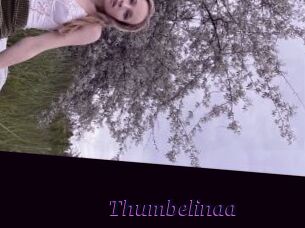 Thumbelinaa