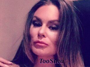 TooShea