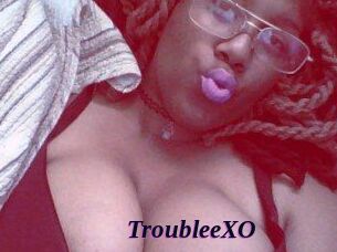 TroubleeXO