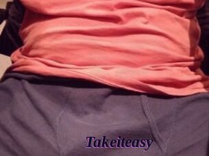Takeiteasy