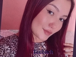 Tatibitch