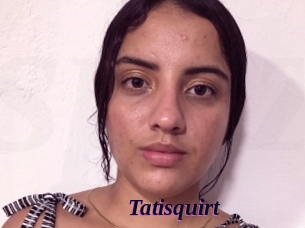 Tatisquirt