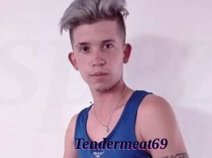 Tendermeat69