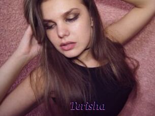 Terisha