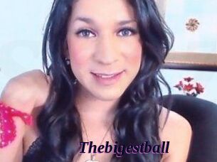 Thebigestball