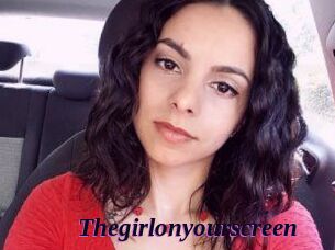 Thegirlonyourscreen_