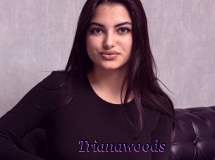 Trianawoods