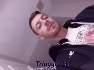 Triggger216