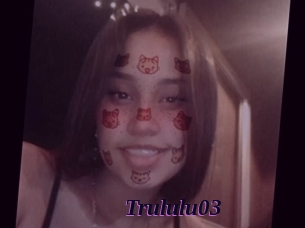 Trululu03