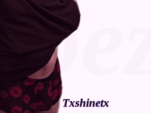 Txshinetx
