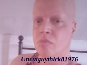 Uncutguythick81976
