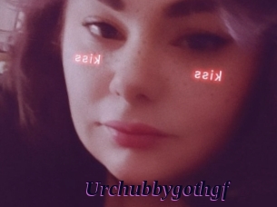 Urchubbygothgf