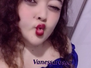Vanessarosee