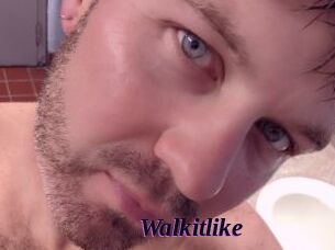 Walkitlike