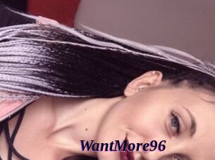 WantMore96