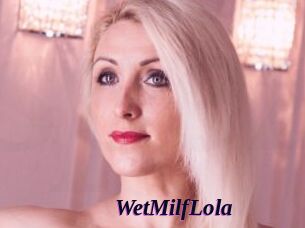WetMilfLola