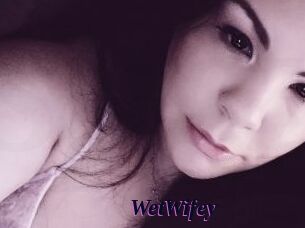 WetWifey