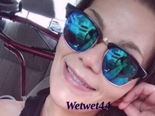 Wetwet44